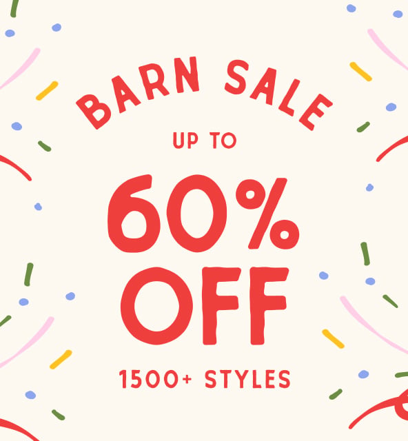 Barn Sale up to 60% off 1500+ Styles